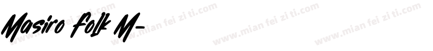Masiro Folk M字体转换